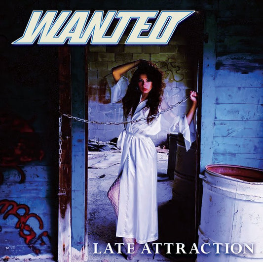 Wanted - Late Attraction