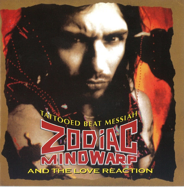 Zodiac Mindwarp and The Love Reaction - Tattooed Beat Messiah